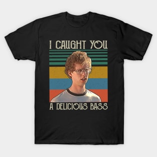 Funny Retro I Caught You A Delicious Bass T-Shirt